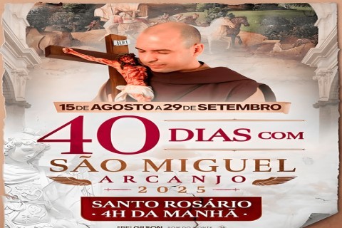 Web Rádio Aparecida retransmitirá a Quaresma de São Miguel Arcanjo com Frei Gilson a partir de 15 de agosto