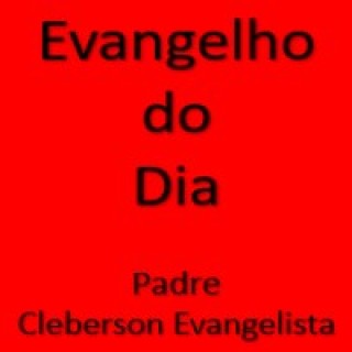 O Evangelho do Dia