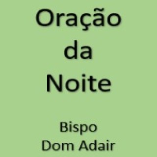 Oração Noite